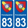 83 Forcalqueiret blason autocollant plaque stickers ville