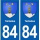 84 Taillades blason autocollant plaque stickers ville