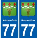 77 Noisy-sur-École blason autocollant plaque stickers ville