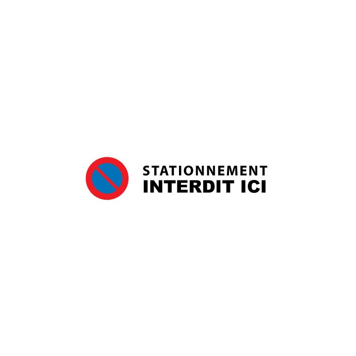 Interdiction de stationner rectangle et panneau sticker adhesif