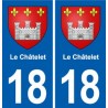 18 Le Châtelet blason autocollant plaque ville sticker