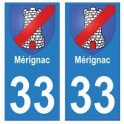 33 Merignac etiqueta engomada de la placa de escudo de armas el escudo de armas de pegatinas departamento