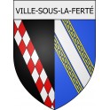 ville-sous-la-ferté 10  ville Stickers blason autocollant adhésif