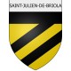 Pegatinas escudo de armas de Saint-Julien-de-Briola adhesivo de la etiqueta engomada