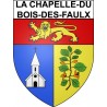 La Chapelle-du-Bois-des-Faulx 27 ville Stickers blason autocollant adhésif
