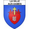 La Ville-aux-Dames 37 ville Stickers blason autocollant adhésif