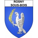 Rosny-sous-Bois 93 ville Stickers blason autocollant adhésif
