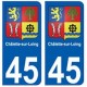 45 Châlette-sur-Loing blason autocollant plaque stickers ville