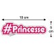 Sticker hashtag " Princesse " - Autocollant Humour Cadeau