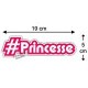 Sticker hashtag " Princesse " - Autocollant Humour Cadeau