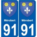 91 Mérobert blason autocollant plaque stickers ville
