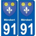 91 Mérobert wappen aufkleber typenschild aufkleber stadt