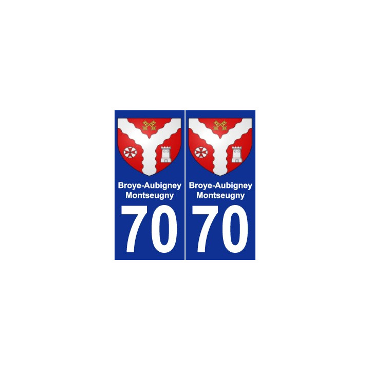 70 Broye-Aubigney-Montseugny blason autocollant plaque stickers ville