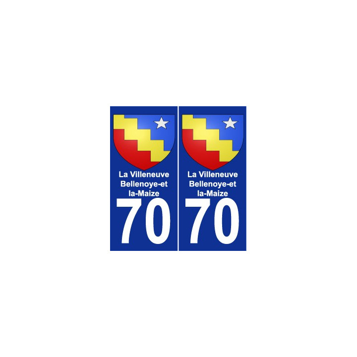 70 La Villeneuve-Bellenoye-et-la-Maize wappen aufkleber typenschild aufkleber stadt