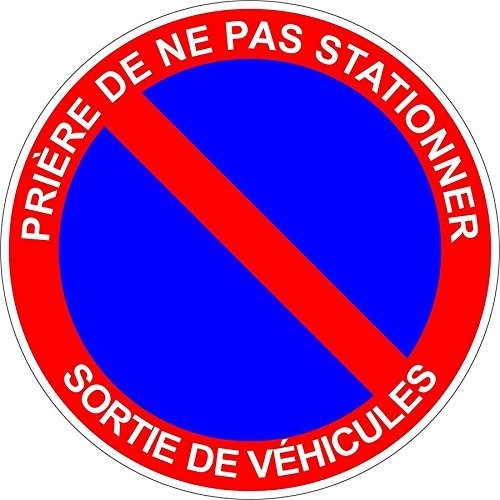 Autocollant interdit stationner stationnement sortie vehicule panneau sticker adhesif