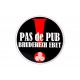 Pas de pub Bretagne Breizh bruderezh ebet  autocollant adhésif sticker