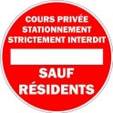 Cours privée stationnement interdit sauf résidents autocollant adhésif sticker