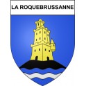 La Roquebrussanne 83 ville sticker blason écusson autocollant adhésif