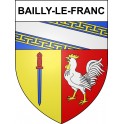Stickers coat of arms Bailly-le-Franc adhesive sticker