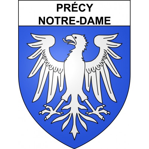 Précy-Notre-Dame 10 ville sticker blason écusson autocollant adhésif