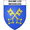 Baume-les-Messieurs 39 ville sticker blason écusson autocollant adhésif