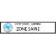 Autocollant Sticker anti microbe antivirus pour toutes surfaces ZONE SAINE logo36430