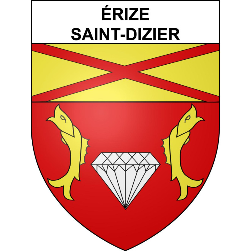 Érize-Saint-Dizier 55 ville sticker blason écusson autocollant adhésif