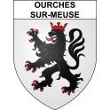 Ourches-sur-Meuse 55 ville sticker blason écusson autocollant adhésif