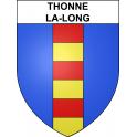 Thonne-la-Long 55 ville sticker blason écusson autocollant adhésif