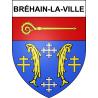 Bréhain-la-Ville 54 ville sticker blason écusson autocollant adhésif