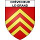 Crèvecœur-le-Grand 60 ville sticker blason écusson autocollant adhésif