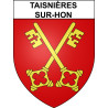 Taisnières-sur-Hon 59 ville sticker blason écusson autocollant adhésif