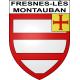 Fresnes-lès-Montauban 62 ville sticker blason écusson autocollant adhésif