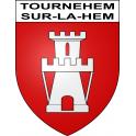 Pegatinas escudo de armas de Tournehem-sur-la-Hem adhesivo de la etiqueta engomada