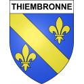 Pegatinas escudo de armas de Thiembronne adhesivo de la etiqueta engomada