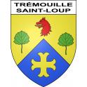 Trémouille-Saint-Loup 63 ville sticker blason écusson autocollant adhésif