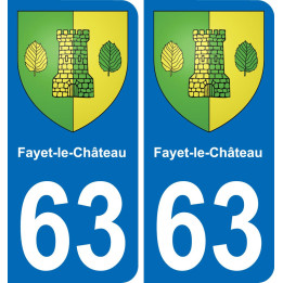 63 Fayet-le-Château wappen aufkleber typenschild aufkleber stadt
