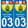 03 Saint-Didier-la-Forêt autocollant sticker plaque immatriculation auto ville