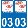 03 Domérat logotipo de la etiqueta engomada de la placa de registro de la ciudad