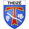Theizé 69 ville sticker blason écusson autocollant adhésif