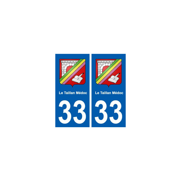 33 Le Taillan-Médoc blason ville autocollant plaque stickers