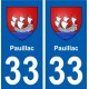 33 Pauillac blason ville autocollant plaque stickers