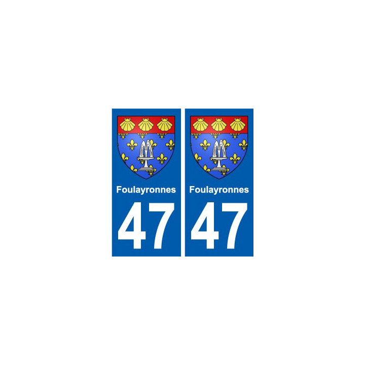 47 Foulayronnes blason autocollant plaque stickers ville