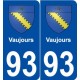 93 Vaujours blason autocollant plaque stickers ville